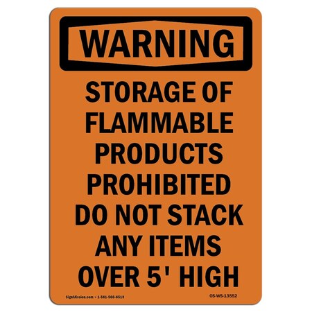Signmission OSHA Warning Sign, 24" Height, Rigid Plastic, Storage Of Flammable Products, Portrait OS-WS-P-1824-V-13552